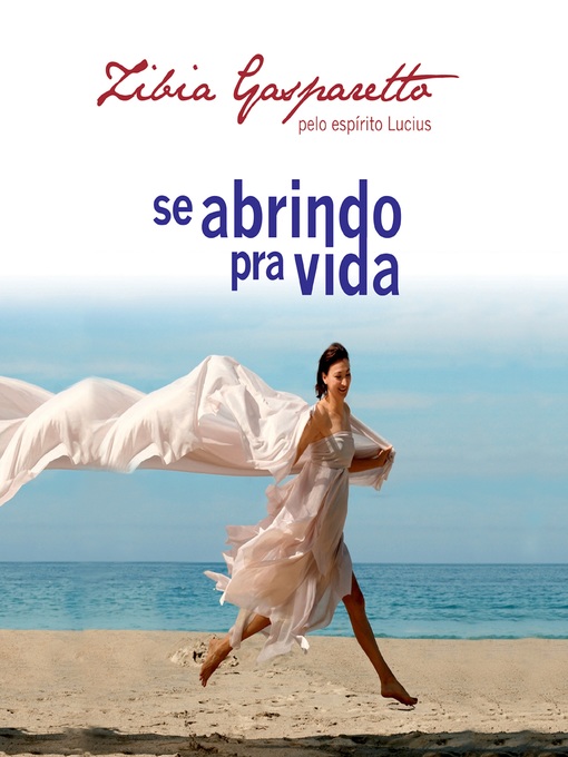 Title details for Se abrindo pra vida by Zíbia Gasparetto - Available